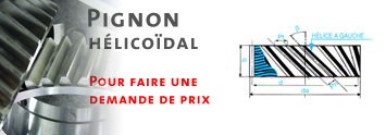 Pignon Hélicoïdal